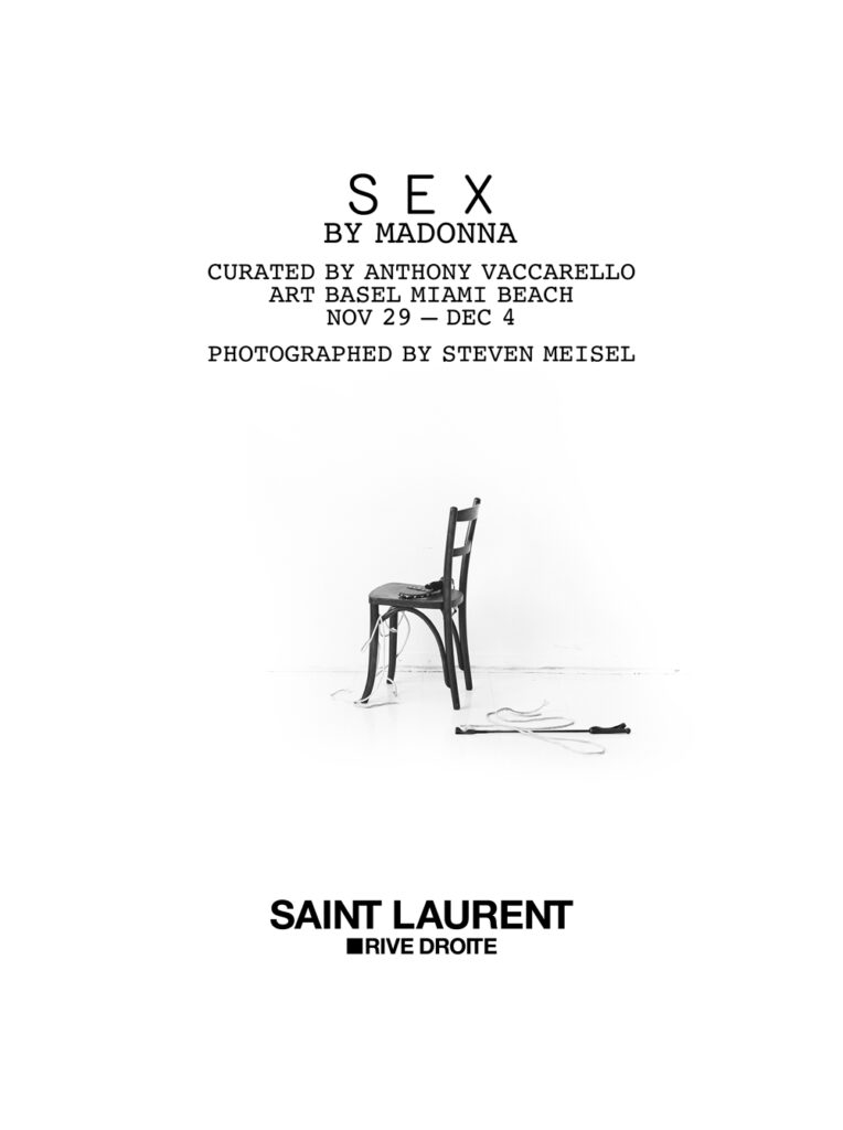 Saint Laurent Rive Droite, Sex by Madonna