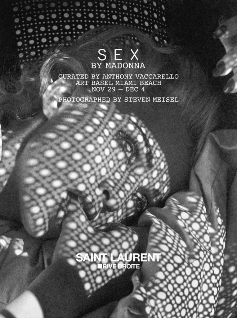 Saint Laurent Rive Droite, Sex by Madonna