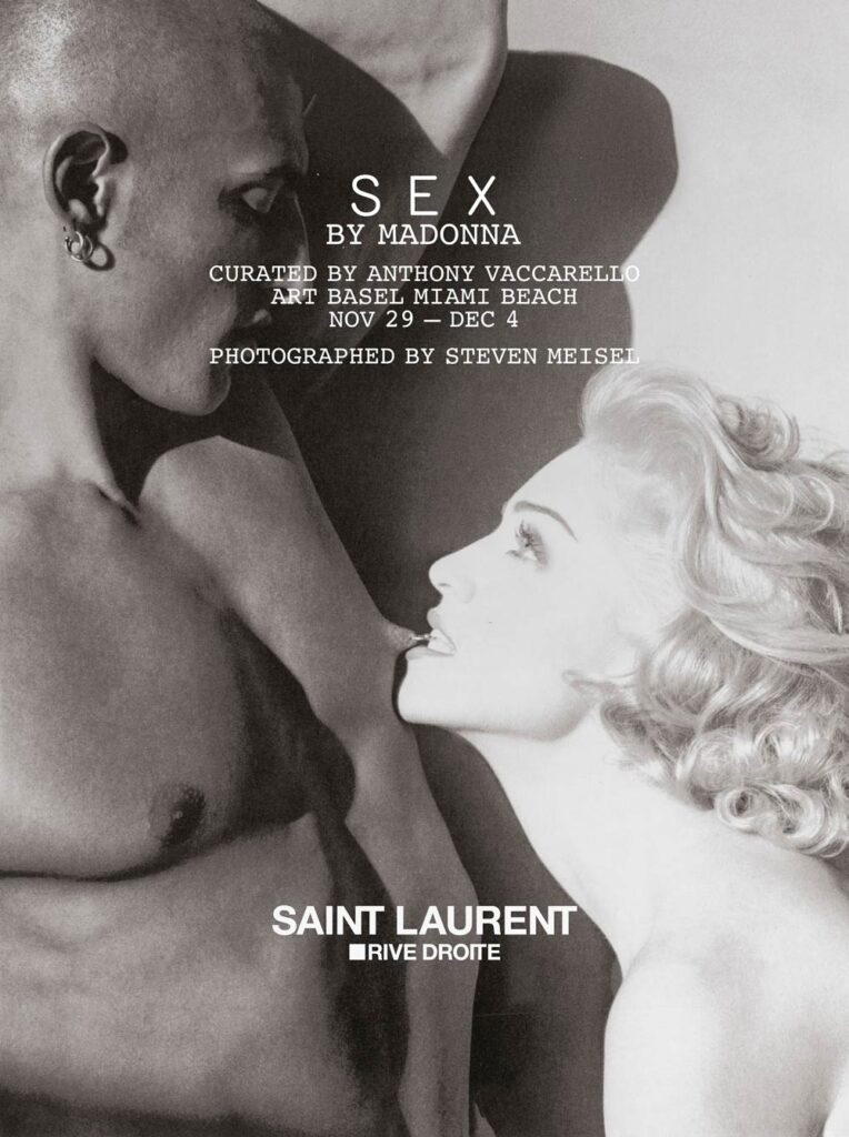 Saint Laurent Rive Droite, Sex by Madonna